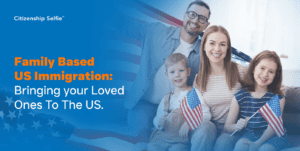 Family Based US Immigration