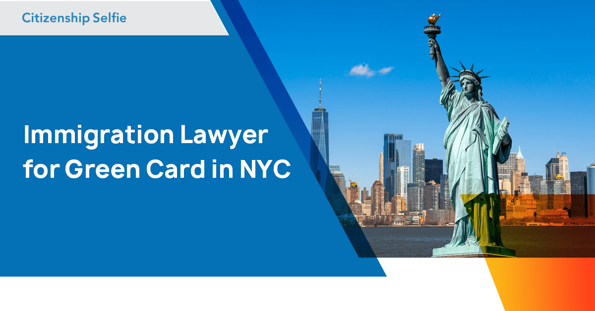 Immigration Lawyer for Green Card