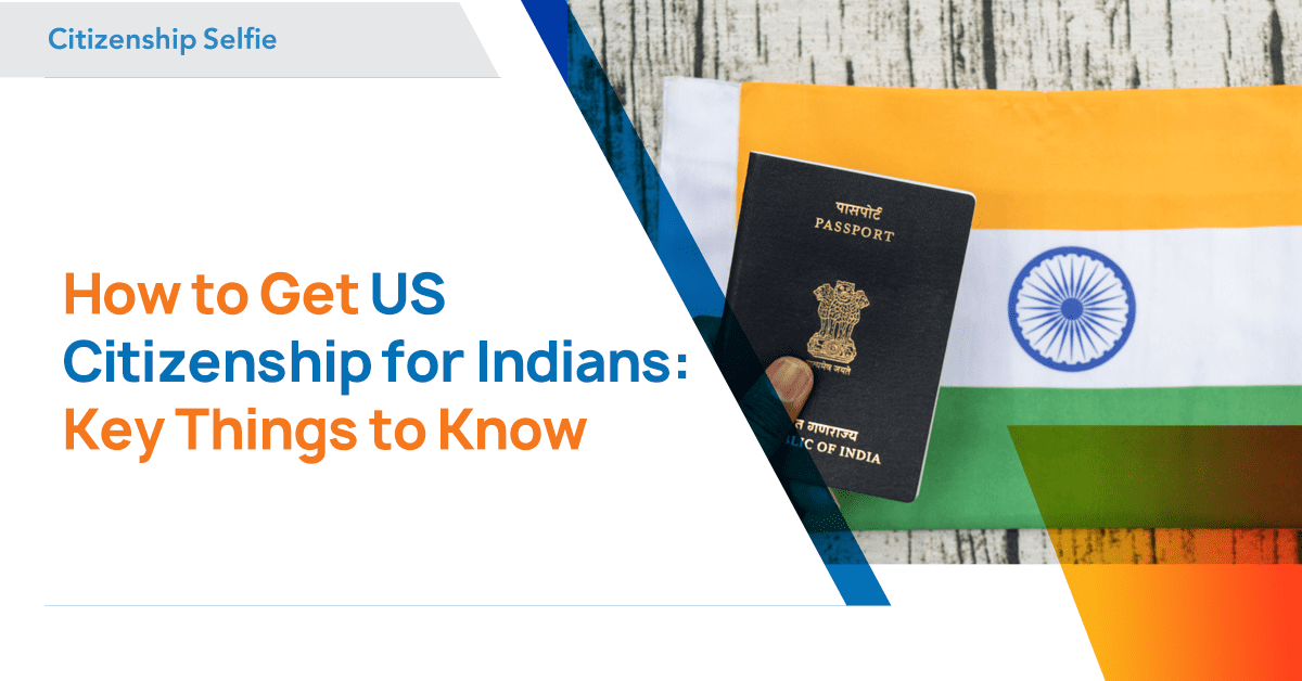 US Citizenship for Indians